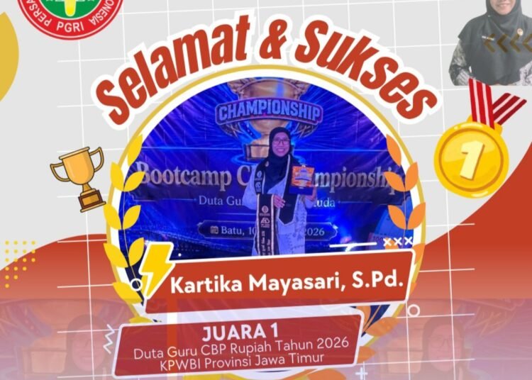 PGRI Cabang Bungah Ucapkan Selamat kepada Ibu Kartika Mayasari, S.Pd Raih Juara 1 Duta Guru CBP Rupiah KPWBI Provinsi Jawa Timur tahun 2026
