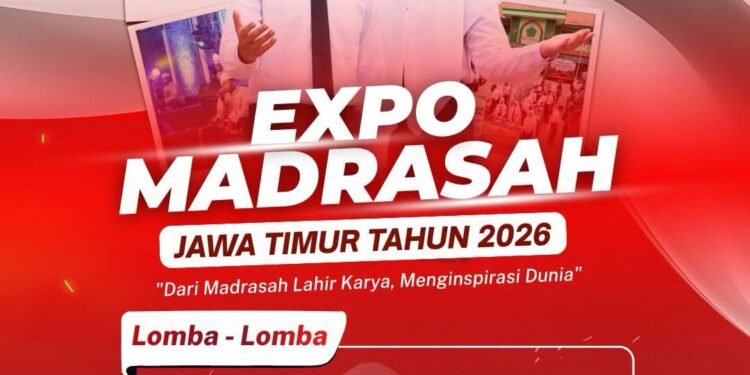 EXPO MADRASAH JAWA TIMUR 2026 HADIR KEMBALI: Saatnya Unjuk Karya, Kreativitas, dan Prestasi Terbaik !!