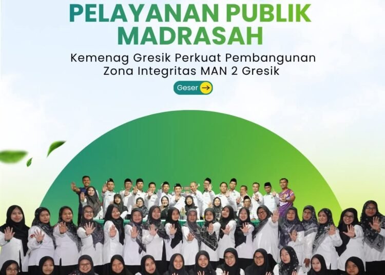 Tingkatkan Pelayanan Publik Madrasah, Kemenag Gresik Perkuat Pembangunan Zona Integritas MAN 2 Gresik