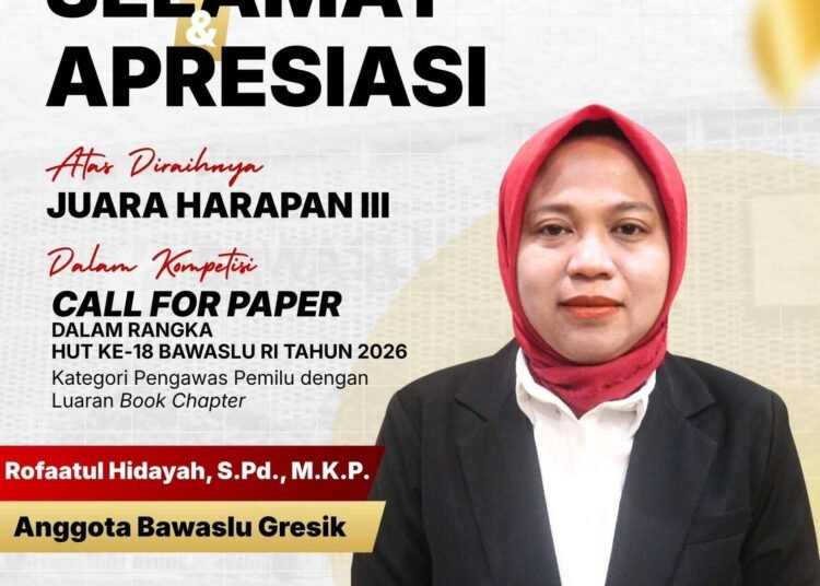 Rofa’atul Hidayah Bawaslu Gresik Ukir Prestasi Gemilang di Ajang Kompetisi Call for Paper HUT Ke-18 Bawaslu RI