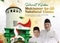 Dewan Pimpinan MUI Kabupaten Gresik Ucapkan Selamat dan Sukses Muktamar Ke-35 Nahdlatul Ulama
