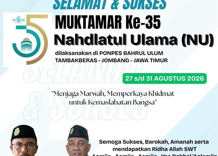 Keluarga Besar KSPPS BMT Mandiri Sejahtera Jawa Timur Ucapkan Selamat dan Sukses Muktamar Ke-35 Nahdlatul Ulama