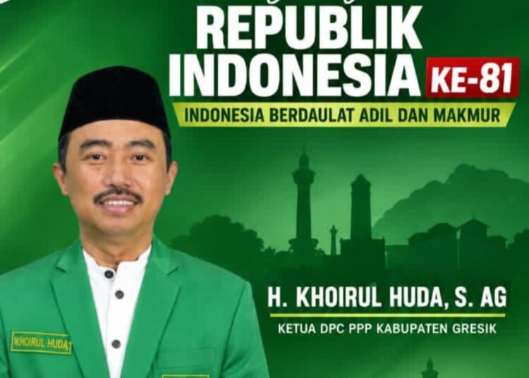 Ketua DPC PPP Kabupaten Gresik Ucapkan Dirgahayu HUT RI ke-81