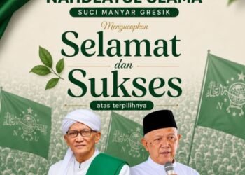 PRNU Suci Manyar Ucapkan Selamat Atas Terpilihnya KH. Miftachul Akhyar sebagai Rais Aam dan Gus Kikin sebagai Ketua Umum PBNU Masa Khidmah 2026–2031