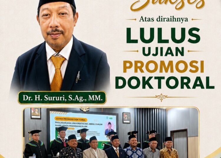 Universitas Islam al Azhar Gresik Ucapkan Selamat & Sukses H. Sururi Lulus Ujian Promosi Doktoral di Universitas KH. Abdul Chalim