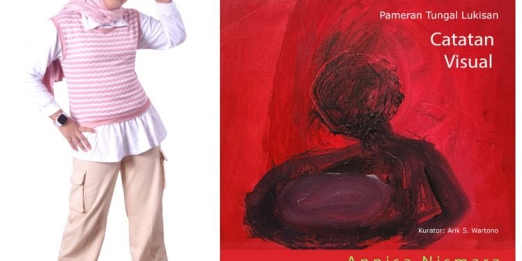 Yang Lebih Keras Dari Teriak: Catatan Visual Annisa Nismara