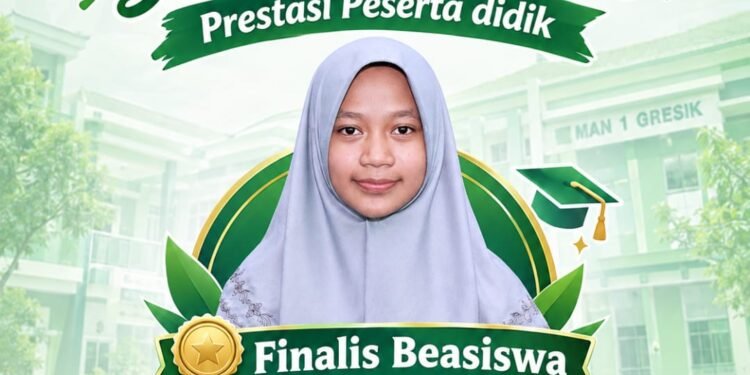 Alhamdulillah, Nayla Syifa Faradisa Siswi MAN 1 Gresik Jadi Finalis BSI Scholarship Pelajar 2026
