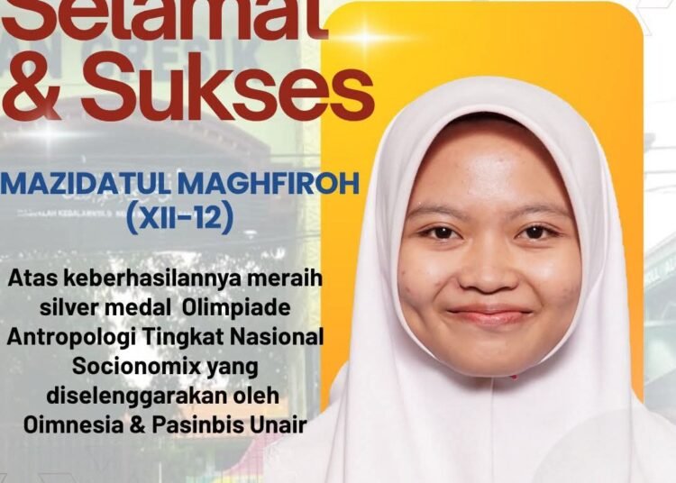 Siswi MAN 1 Gresik Mazidatul Maghfiroh Sukses Raih Medali Silver Olimpiade Antropologi Tingkat Nasional