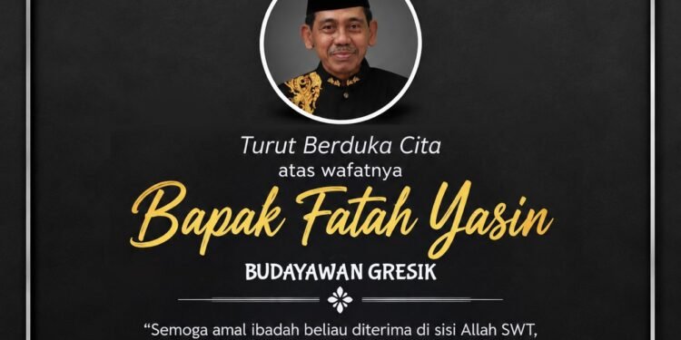 Kabar Duka, Seniman dan Budayawan Gresik Fatah Yasin Meninggal Dunia