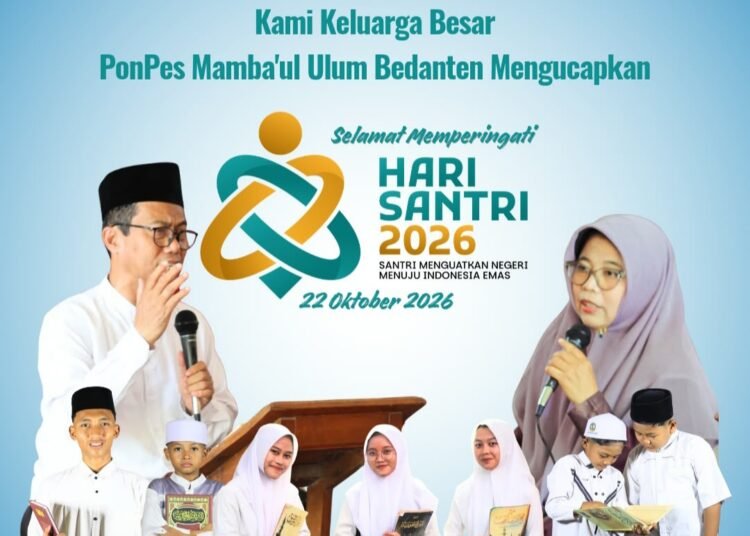 Keluarga Besar Pondok Pesantren Mamba’ul Ulum Bedanten Ucapkan Selamat Hari Santri Nasional 2026