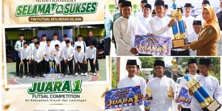 Tim MTs Refah Islami Sukses Raih Juara 1 Futsal Competition se-Kabupaten Gresik dan Lamongan